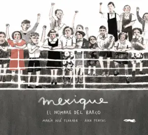 Mexique, el Nombre del Barco