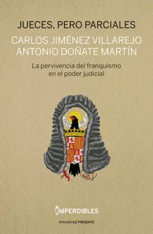 Jueces, Pero Parciales