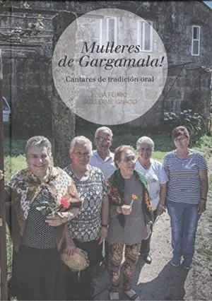 Mulleres de Gargamala! Cantares de Tradición Oral
