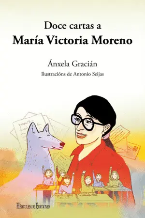 Doce Cartas a María Victoria Moreno