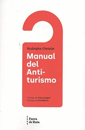 Manual del Anti-Turismo