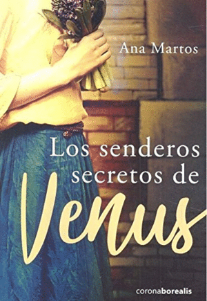 LOS SENDEROS SECRETOS DE VENUS
