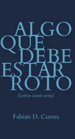 Algo que Debe Estar Roto