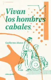 Vivan los Hombres Cabales