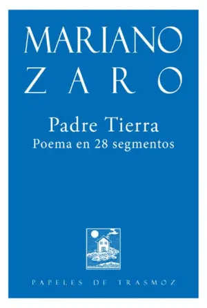 Padre Tierra. Poema en 28 Segmentos
