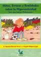 Mitos, Errores y Realidades Sobre la Hiperactividad
