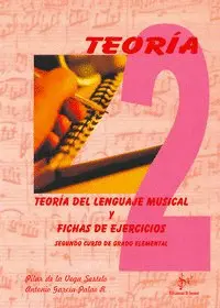 Teoría del Lenguaje Musical y Fichas de Ejercicios, 2 Grado Elemental