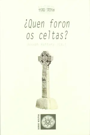 ¿Quen Foron os Celtas?