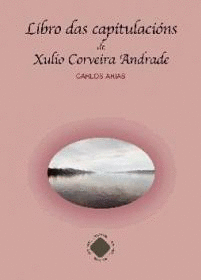 LIBRO DAS CAPITULACIÓNS DE XULIO CORVEÍRA ANDRADE
