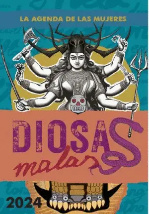 Agenda 2024 de las Mujeres. Diosas Malas