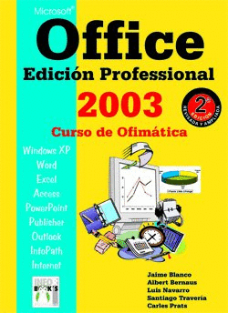 OFFICE 2003. CURSO DE OFIMÁTICA