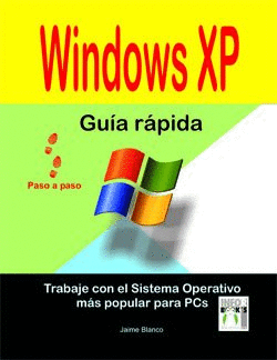 WINDOWS XP, GUÍA RÁPIDA