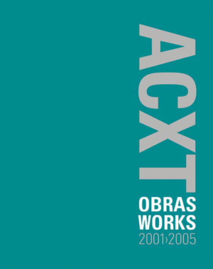 ACXT OBRAS Y PROYECTOS 2000-2005