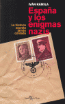 ESPAÑA Y LOS ENIGMAS NAZIS
