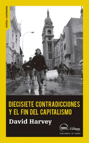 Diecisiete Contradicciones y el Fin del Capitalismo