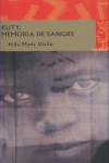 KUTY MEMORIA DE SANGRE