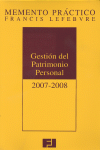 MEMENTO PRÁCTICO GESTIÓN DEL PATRIMONIO PERSONAL, 2007-2008