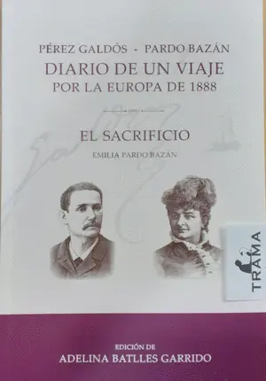 Diario de un Viaje por la Europa de 1888 / el Sacrificio