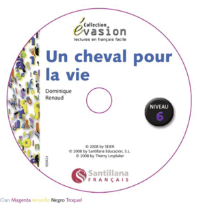 EVASION NIVEAU 6 UN CHEVAL POUR LA VIE + CD