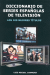 DICCIONARIO DE SERIES ESPAÑOLAS DE TELEVISIÓN