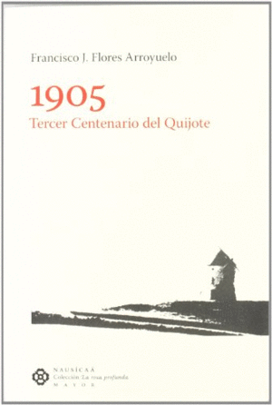1905, TERCER CENTENERIO DEL QUIJOTE