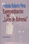 Esperpentización en Luces de Bohemia