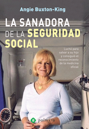 LA SANADORA DE LA SEGURIDAD SOCIAL