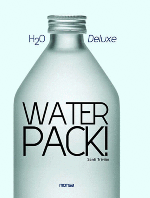 WATER PACK! H2O DELUXE
