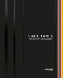 Simultánea. 7 Exposiciones, 7 Ciudades