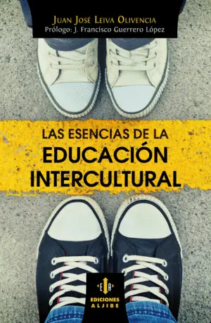 Las Esencias de la Educación Intercultural