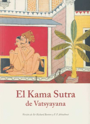 EL KAMA SUTRA DE VATSYAYANA
