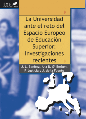 LA UNIVERSIDAD ANTE EL RETO DEL ESPACIO EUROPEO DE EDUCACIÓN SUPERIOR: INVESTIGA