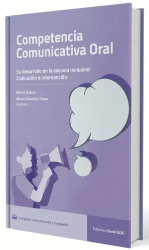 Competencia Comunicativa Oral. Su Desarrollo en la Escuela Inclusiva