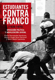 ESTUDIANTES CONTRA FRANCO (1939-1975)