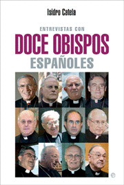 ENTREVISTAS CON DOCE OBISPOS ESPAÑOLES
