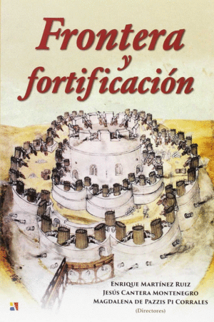 FRONTERA Y FORTIFICACIÓN