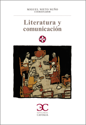LITERATURA Y COMUNICACIÓN