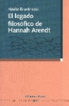 EL LEGADO FILOSÓFICO DE HANNAH ARENDT