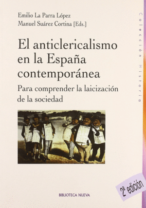 EL ANTICLERICALISMO DE LA ESPAÑA CONTEMPORÁNEA