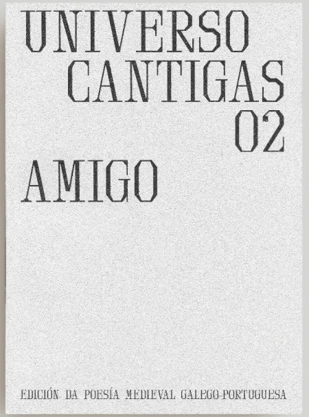 Universo Cantigas 02. Amigo
