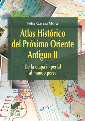 Atlas Histórico Ii del Próximo Oriente Antiguo