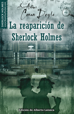 LA REAPARICIÓN DE SHERLOCK HOLMES