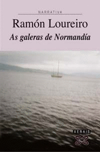 AS GALERAS DE NORMANDÍA