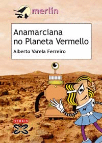 ANAMARCIANA NO PLANETA VERMELLO