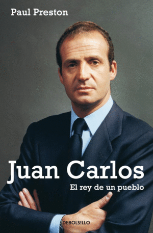 JUAN CARLOS. EL REY DE UN PUEBLO