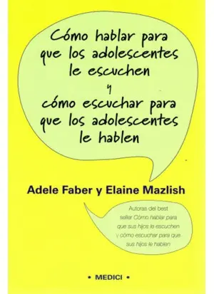 Cómo Hablar para que Adolescentes le Escuchen