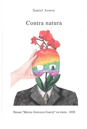 Contra Natura (Premio M. gonzalez Garces de Poesia-2020)