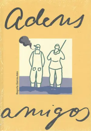 Adeus Amigos (Xv Premio Castelao B. deseñada - M. xeral)