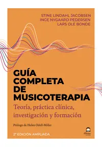 Guía Completa de Musicoterapia (2ª Edición Ampliada)