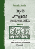 BRUJOS Y ASTRÓLOGOS DE LA INQUISICIÓN DE GALICIA Y EL LIBRO DE SAN CIPRIANO